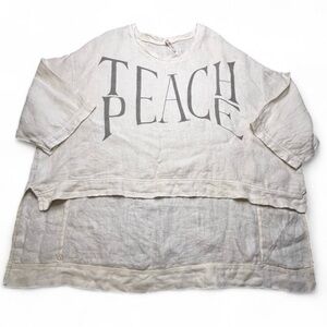 💥SOLD💥Magnolia Pearl Bone Teach Peace Oversized 
Linen Top, OS